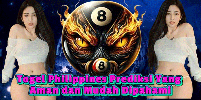 DTogel Philippines Prediksi Yang Aman dan Mudah Dipahami